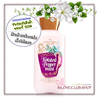 Bath &amp; Body Works / Body Lotion 236 ml. (Twisted Peppermint)