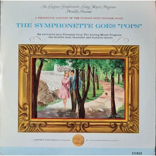 แผ่นเสียง รวมเพลงคลาสสิคคุ้นหูที่วงดุริยางค์นิยมเล่น The Symphonette Goes " Pops ", 2 LP, Vinyl (2 แผ่น) (มือสอง)