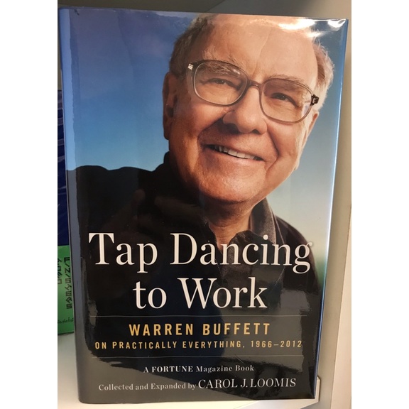 Tap Dancing to work: Warren Buffett
