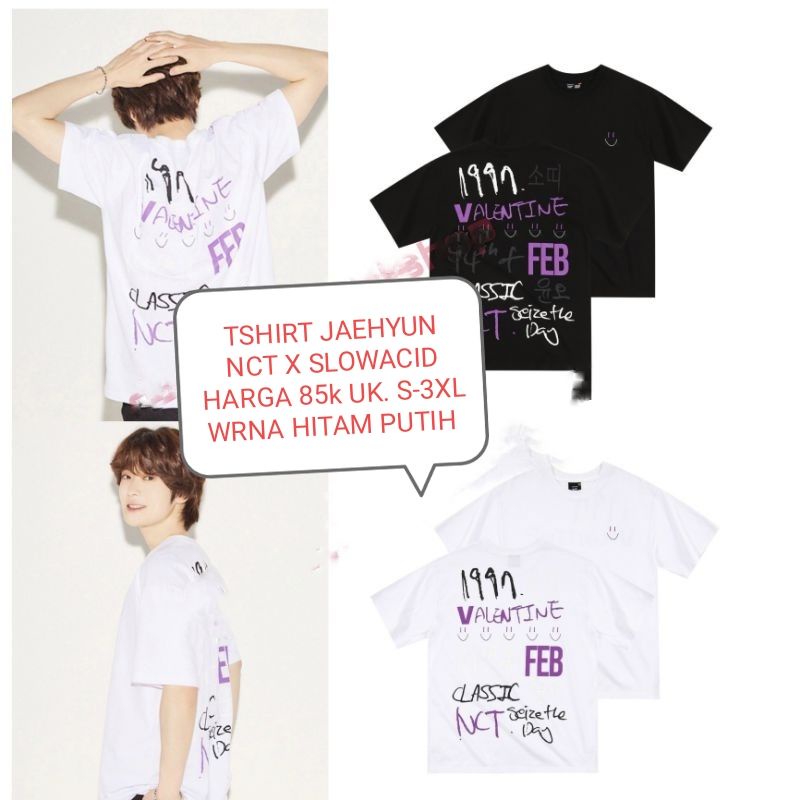 เสื้อยืด JAEHYUN NCT X SLOWACID