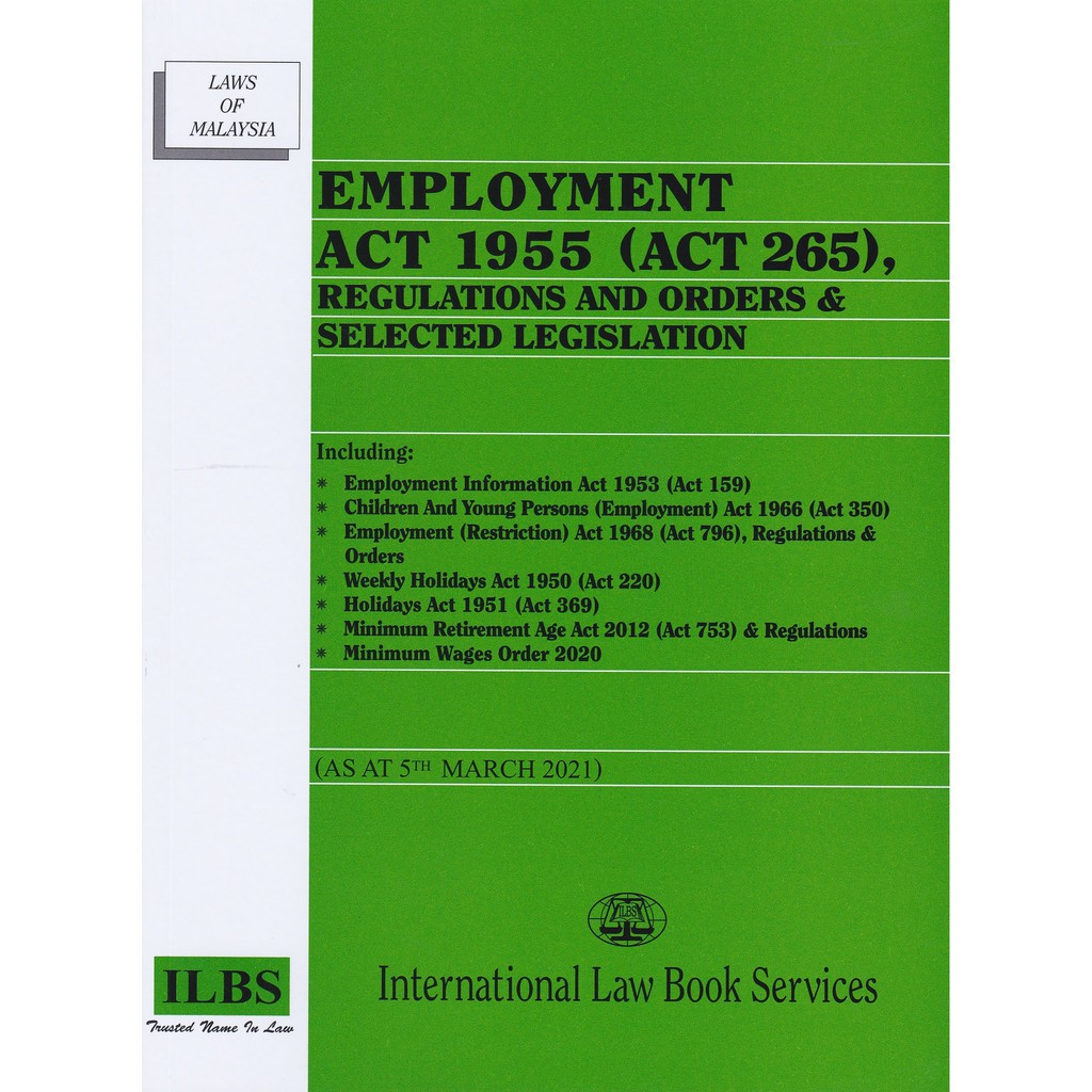 EMPLOYMENT ACT 1955 (ACT265)