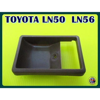 เบ้ารองมือเปิดใน สีน้ำตาล     - TOYOTA LN50  LN56 Inner Handle Door (Brown)