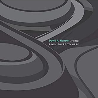 From There to Here : David Hansen, Architect [Hardcover]หนังสือภาษาอังกฤษมือ1(New) ส่งจากไทย