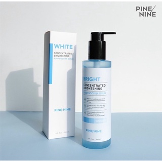 พร้อมส่ง Pine nine Bright Concentrated Brightening Body Booster Serum 200ml.