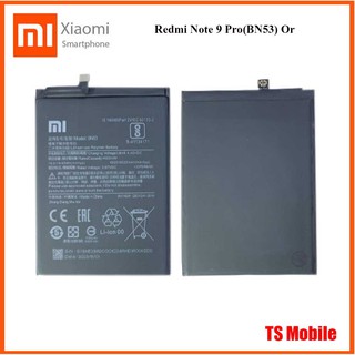 แบตเตอรี่ Xiaomi Redmi Note 9 Pro(BN53) Or.