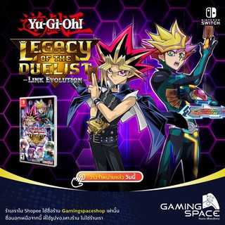 Nintendo Switch : Yu Gi Oh! Legacy Of The Duelist : Link Evolution (us แท้) YuGiOh