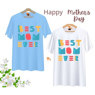 เสื้อวันแม่ สีฟ้า ลาย Best Mom Ever เนื้อผ้านุ่มใส่สบาย ไม่ยับง่าย ไม่ต้องรีด