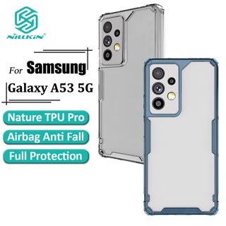 เคสโทรศัพท์มือถือแบบนิ่ม TPU ใส บางมาก กันกระแทก สําหรับ Samsung Galaxy A53 5G Nillkin Nature Pro