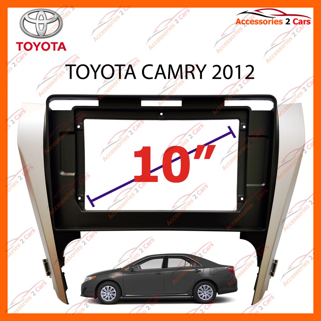 หน้ากากวิทยุรถยนต์ TOYOTA CAMRY แอร์หมุน รถปี 2012-2015 จอ 10 นิ้ว รหัส TO-189T