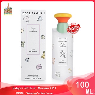 ♦จัดส่งที่รวดเร็ว♦ Bvlgari Petits et Mamans EDT 100ML Womens Perfume น้ำหอมผู้หญิง