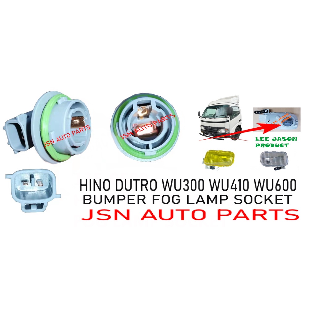 FOG LAMP SOCKET HINO DUTRO 300 SERIES WU300 WU410