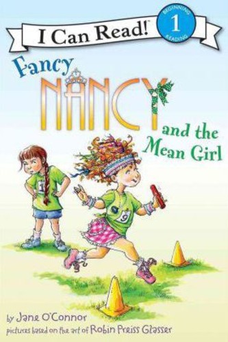 Fancy Nancy and the Mean Girl by Jane O& x27;Connor (ฉบับ US ปกอ่อน)