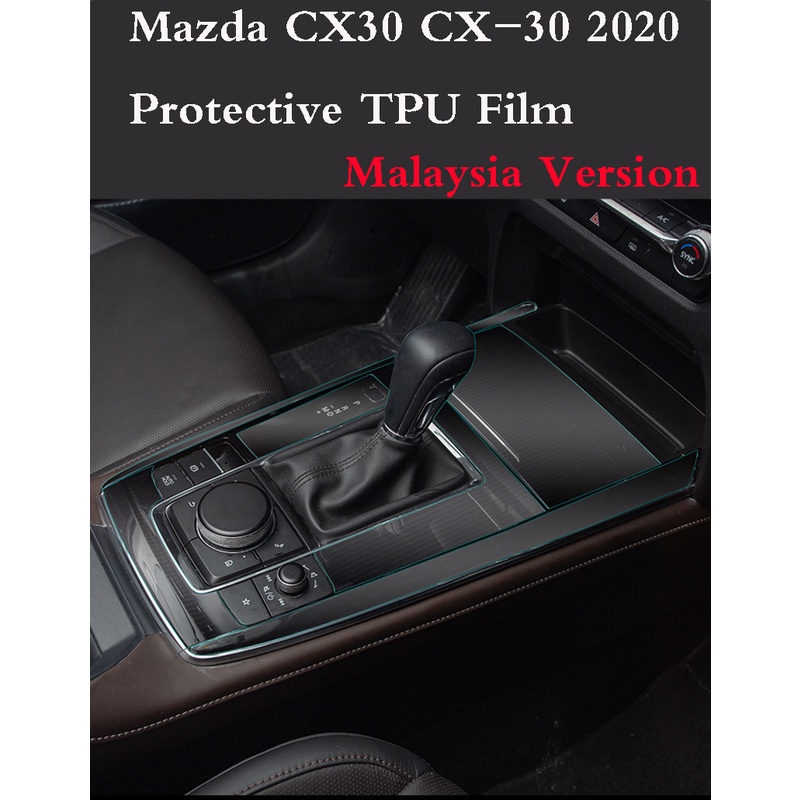 ❣❈_Mazda CX30 CX-30 2020 ฟิล์มป้องกัน TPU สําหรับแผงเกียร์กลางควบคุมหน้าต่างพื้นผิวปกป้อง ** เวอร์ชั