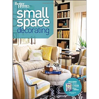 Better Homes and Gardens Small Space Decorating (Better Homes and Gardens) หนังสือภาษาอังกฤษมือ1(New) ส่งจากไทย