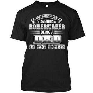 ใหม่ เสื้อยืดลําลอง แขนสั้น พิมพ์ลาย I Love Being A Boilermaker Dad Tagless Ojphkh24Ccdfdn58