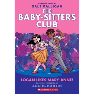 สั่งเลย หนังสือมือ1! BABY-SITTERS CLUB GRAPHIX 08: LOGAN LIKES MARY ANNE!