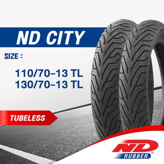 ยางมอเตอร์ไซค์ ND Rubber ลาย ND City ขอบ 13 ไม่ใช้ยางใน N-Max, N-Max, ADV, Forza, PCX160, Tricity ,Burgman200