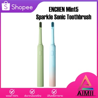 ENCHEN Mint5 Sparkle Sonic Toothbrush  แปรงสีฟันไฟฟ้า แปรงสีฟัน