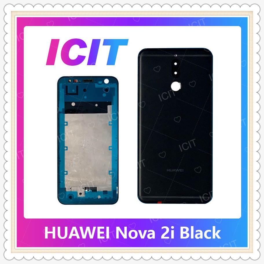 Body Huawei Nova 2i/RNE-L22 อะไหล่บอดี้ เคสกลางพร้อมฝาหลัง Body อะไหล่มือถือ คุณภาพดี ICIT-Display