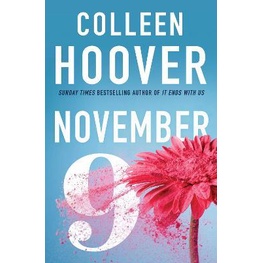 [พร้อมส่ง 🔥] November 9 By Colleen Hoover Beloved #1 New York Times bestselling author of It Ends Wi