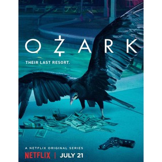 Ozark ซีซั่น 1 : 2018 - ซีรีย์ฝรั่ง