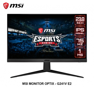 MSI MONITOR OPTIX G241V E2 จอมอนิเตอร์ขนาด 23.8 นิ้ว ความละเอียด 1920 x 1080(FHD) Refresh Rate 75Hz อัตราการตอบสนอง 1ms รับประกัน 3 ปี