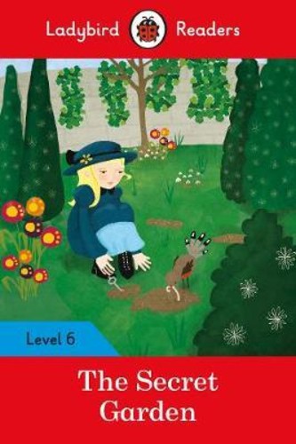 The Secret Garden - Ladybird Readers Level 6 โดย Ladybird (ฉบับสหราชอาณาจักร ปกอ่อน)