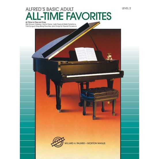 Alfred's Basic Adult Piano Course: All-Time Favorites Book 2 (3121)