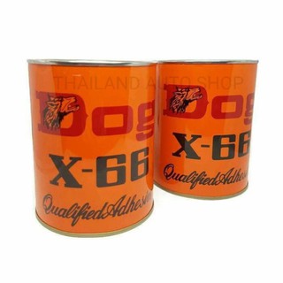 Thailand กาวยางอย่างดี ตรา Dog รุ่น X-66 500 g.(แพ็ค2 กระป๋อง)