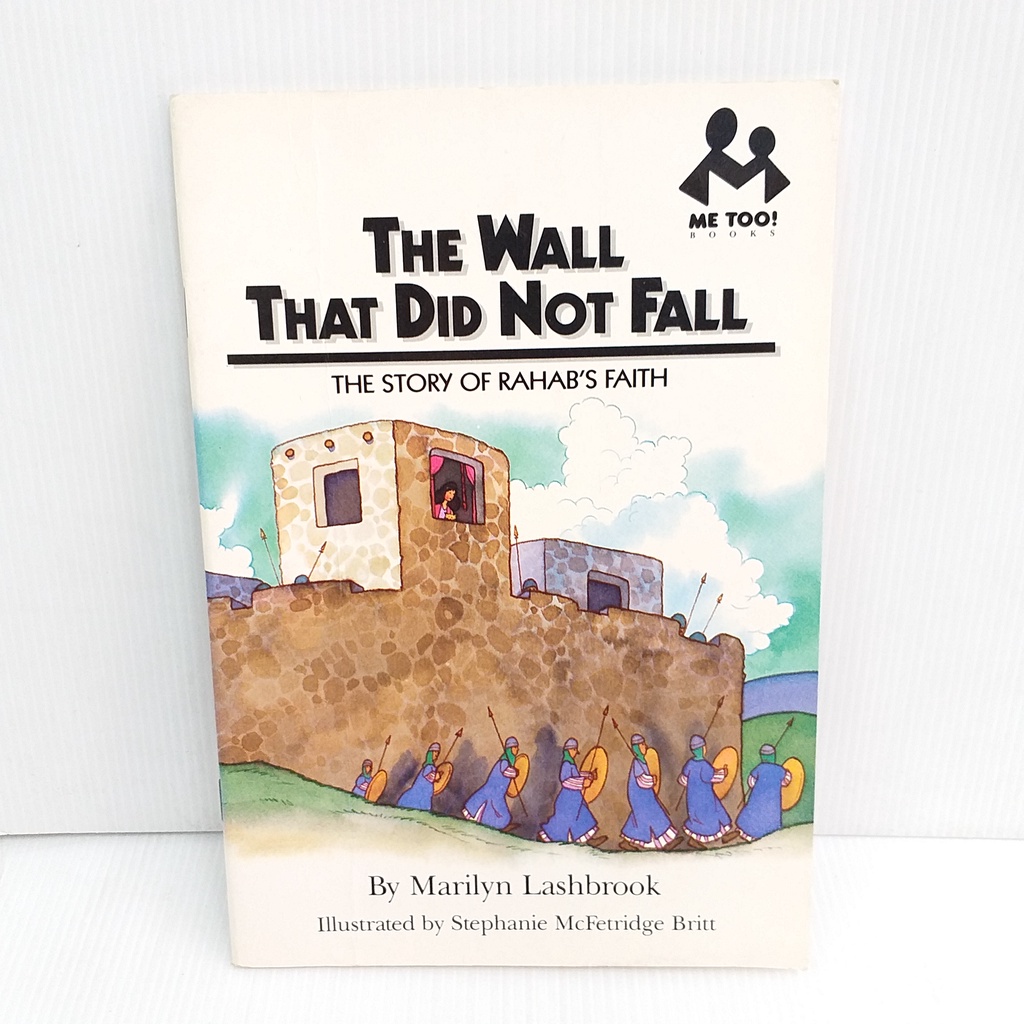 The Wall that did not fall : The Story of Rahab's Faith หนังสือ นิทานไบเบิ้ลภาษาอังกฤษ มือสอง Me Too Books ปกอ่อน