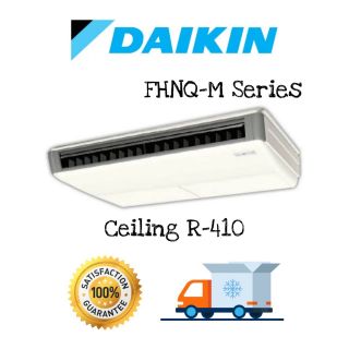 🔥 Daikin แอร์แขวนใต้ฝ้า ไดกิ้น FNHQ 24MV2S FNHQ30MV2S FNHQ36MV2S FNHQ42MV2S FNHQ48MV2S FHRN55CXV1S