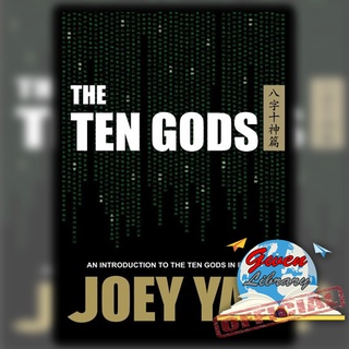 หนังสือ The Ten Gods Book - The Cornerstone of BaZi โดย Joey Yap