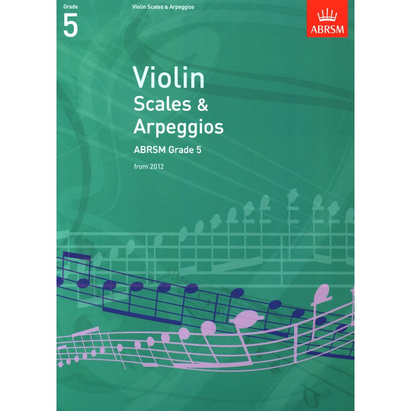 Violin Scales & Arpeggios Grade 5