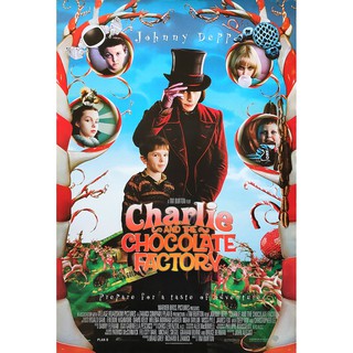 โปสเตอร์ หนัง Charlie and the Chocolate Factory (2005) ชาร์ลี กับ โรงงานช็อกโกแลต POSTER 24”x35” นิ้ว Johnny Depp