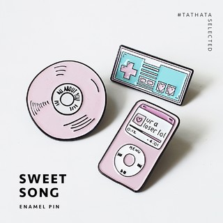 เข็มกลัด Enamel pin : Sweet song