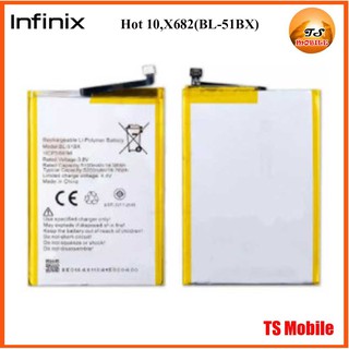 แบตเตอรี่ infinix Hot 10,X682(BL-51BX)