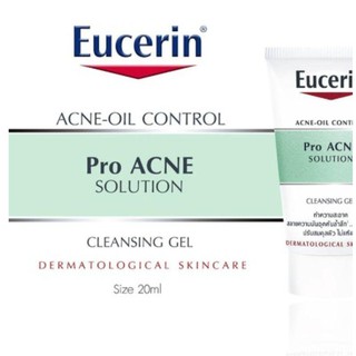 Eucerin Pro ACNE Solution Cleansing Gel ยูเซอรีน คลีนซิ่งเจล จัดการสิว สิวอุดตัน 20ml.