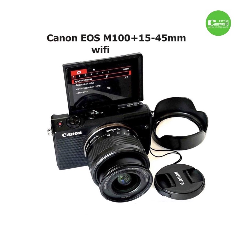 Canon EOS M100 + 15-45 IS STM wifi มือสอง used สภาพดี เชื่อถือได้ สินค้ารับประกัน 90 วัน