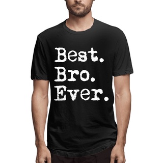 Chonghaijia เสื้อยืด ผ้าฝ้าย พิมพ์ลาย Best Bro Ever Brother Twin Sibling Brotherly Love Sarcasm ขนาดเล็ก Xs-4Xl-5Xl-6Xl