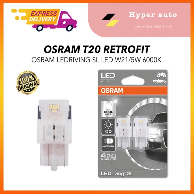 OSRAM LEDriving SL LED W21/5W 6000K Cool White (คู่) W3x16q 7716CW-02B ชุดติดตั้งเพิ่มเติม T20 12V ค