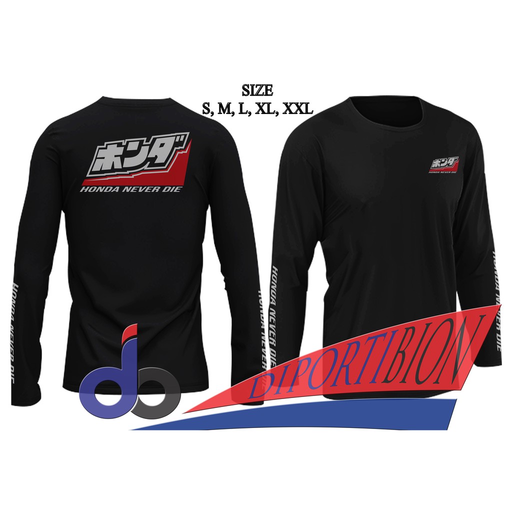 เสื้อยืด HONDA NEVER DIE LONG SLEEVE / เสื้อยืด HONDA NEVER DIE LONG SLEEVE