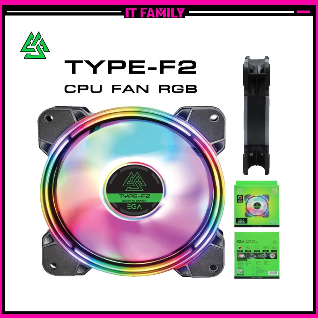 พัดลมเคสใส่คอมพิวเตอร์ EGA TYPE-F2 Case Fan RGB Dual Light 120mm. พัดลมเคส