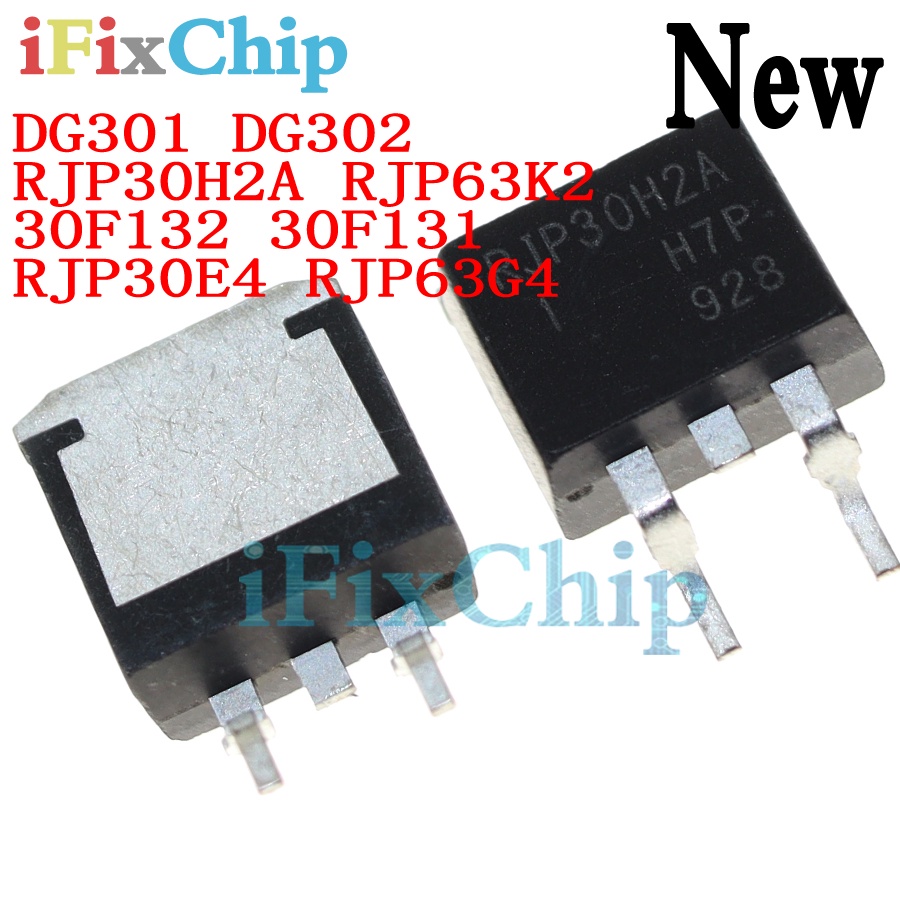 5pcs RJP63K2 RJP30E4 30F131 30F132 DG301 DG302 RJP63G4 RJP30H2A TO-263 Field Effect Tube SMD