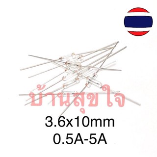 10pcs ฟิวส์แก้ว 2ขา 3*10 mm 0.5A 1A 1.5A 2A 2.5A 3A 4A 5A 250V Axial fast glass fuse with lead wire  3X10