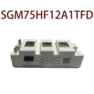 Sz SGM50HF12A1TFD SGM75HF12A1TFD SGM100HF12A1TFD รับประกัน 1 ปี {ภาพถ่ายจากโกดังเฉพาะจุด}