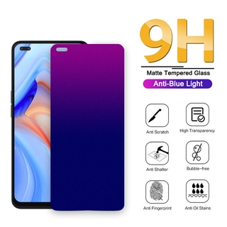 ฟิล์มกระจกนิรภัยกันรอยหน้าจอ เนื้อแมตต์ กันแสงสีฟ้า สําหรับ OPPO Reno 6 6z 5 4 Se 4z 4f Lite 3 Pro 2z 2f 2 10x Zoom