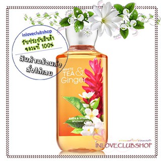 Bath &amp; Body Works / Shower Gel 295 ml. (White Tea &amp; Ginger)