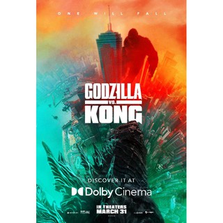 Godzilla vs Kong (dolby) ก็อดซิลล่า ปะทะ คอง