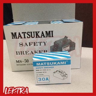 MATSUKAMI เบรกเกอร์ 30A แถมกล่องเบรกเกอร์