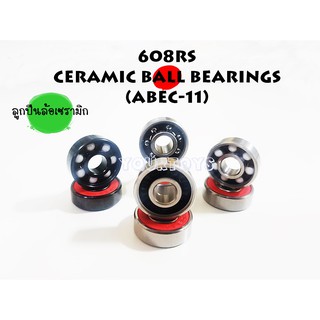 608RS Ceramic Ball Bearings (ABEC-11) - ลูกปืนล้อเซรามิก Skateboard Surfskate Longboard สเก็ตบอร์ด เซิร์ฟสเก็ต ลองบอร์ด